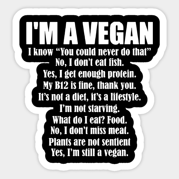 I'm a vegan Sticker by Thevegansociety